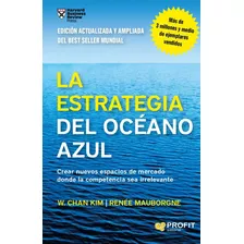 Estrategia Del Oceano Azul, La - Kim, Mauborgne