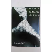 Cincuenta Sombras De Grey, Libro.