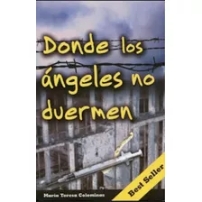 Dónde Los Angeles No Duermen / María Teresa Colominas