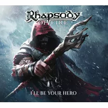 Rhapsody Of Fire I´ll Be Your Hero (slipcase) (nac)