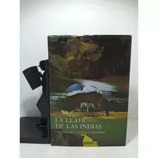 La Llave De Las Indias - Nicolás Del Castillo Mathieu - 1981