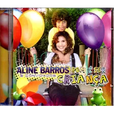 Cd Aline Barros E Convidados- Bom É Ser Criança - Sony Music