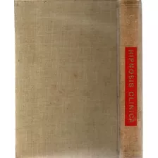 Livro Hipnosis Clínica, Relajación E Hipnoanálisis, Marcelo Lerner