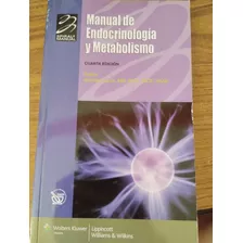 Manual De Endocrinologia Y Metabolismo. 4º Ediciòn. Lavin