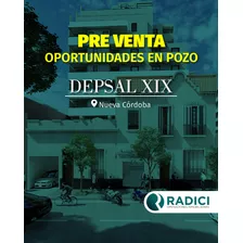 Oportunidad De Pre Venta En Pozo - En La Mejor Zona De Nueva Cba - Vamos A Conocer La Obra?