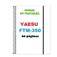 Guia Prático (manual): Como Usar Yaesu Ftm-350