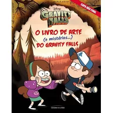 Gravity Falls - O Livro De Artes E Misterios - Universo Dos 