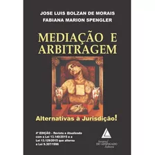 Mediação E Arbitragem - Alternativas À Jurisdição! - 04ed/1