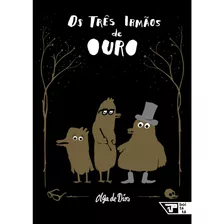 Os Três Irmãos De Ouro, De Dios, Olga De. Editora Jinkings Editores Associados Ltda-epp, Capa Mole Em Português, 2019