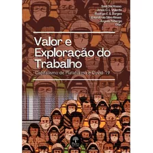 Valor E Exploração Do Trabalho, Capitalismo De Plataforma, De Diversos Autores. Editora Pontes, Capa Mole Em Português