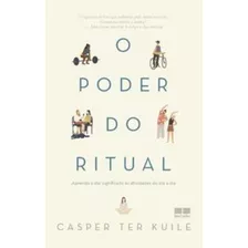 O Poder Do Ritual