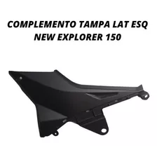 Complemento Tampa Lateral Esquerda New Explorer 150 Shineray