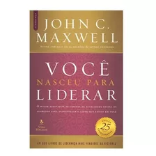 Você Nasceu Para Liderar Livro John C. Maxwell Thomas Nelso