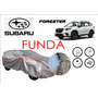 Funda Cubreauto Afelpada Premium Subaru Forester 2018 A 2020