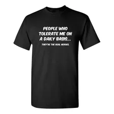 Camiseta Divertida Con Texto En Inglés People Who Tolerate