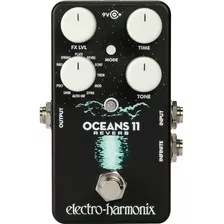 Pedal Reverb Electro Harmonix Oceans 11