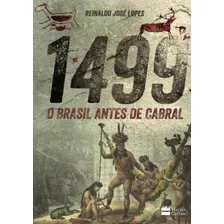 1499 - O Brasil Antes De Cabral