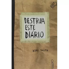 Livro Destrua Este Diário - Keri Smith - Ed. Intrínseca