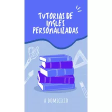 Tutorias Personalizadas De Ingles