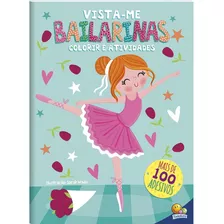 Vista-me! Bailarinas, De North Parade Publishing. Editora Todolivro Distribuidora Ltda., Capa Mole Em Português, 2022