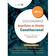 Dicionário Brasileiro De Direito Constitucional - 2ª Edição De 2012, De (coordenador Ial) Dimoulis, Dimitri/ Tavares, André Ramos/ Dimoulis, Dimitri/ Bercovici, Gilberto/ Silva, Guilherme Amorim C