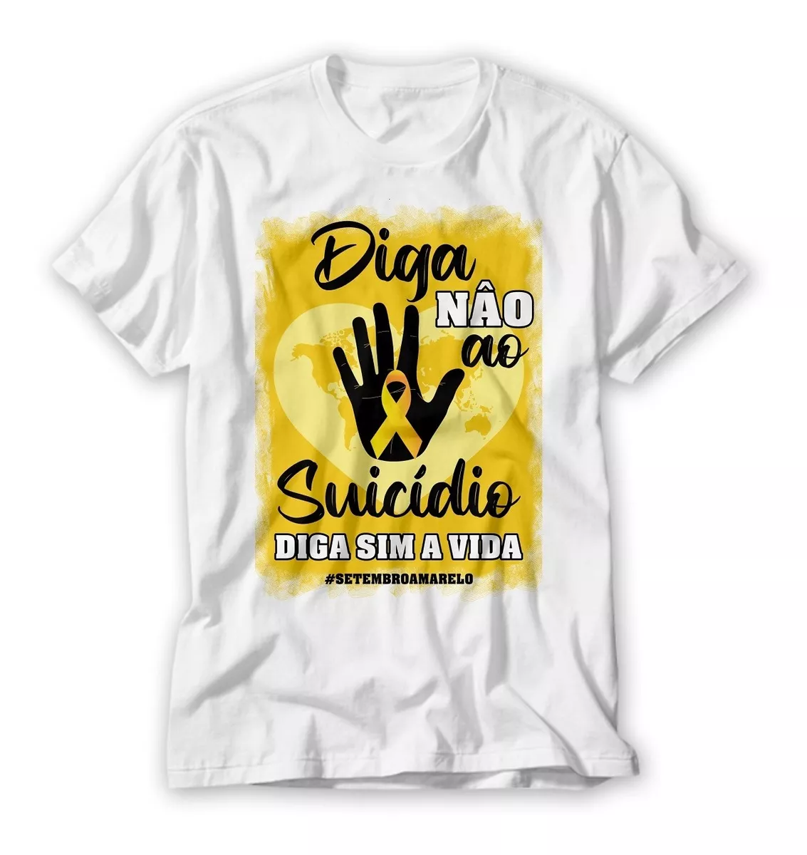 Camisa Setembro Amarelo Diga Não Ao Suicidio,diga Sim A Vida