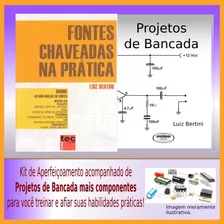 Livro Fontes Chaveadas Na Prática E Kit Projetos De Bancada