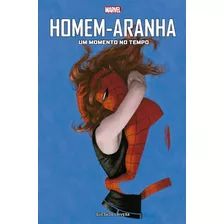 Homem-aranha: Um Momento No Tempo, De Quesada, Joe. Editora Panini Brasil Ltda, Capa Dura Em Português, 2021