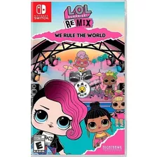 Lol Surprise! Remix: We Rule The World - Nintendo Switch