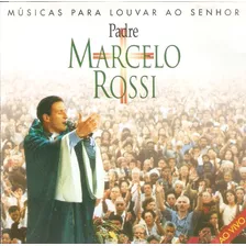 Cd Padre Marcelo Rossi-músicas Para Louvar Ao Senhor Ao Vivo