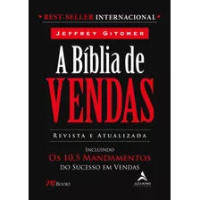 A Bíblia De Vendas, De Jeffrey Gitomer. Editora Alta Books, Capa Mole, Edição 2 Em Português, 2023