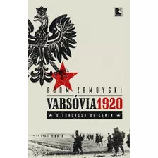 Varsóvia 1920, De Zamoyski, Adam. Editora Record Ltda., Capa Mole Em Português, 2013