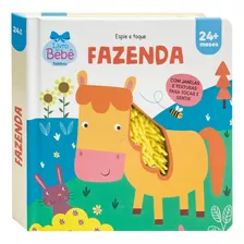 Livro Infantil Toque E Sinta Espie E Toque: Fazenda, Todolivro