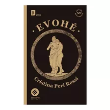 Cristina Peri Rossi - Evohe