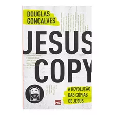 Livro: Jesus Copy | Douglas Gonçalves