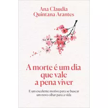 Livro A Morte É Um dia Que Vale A Pena Viver Edição Luxo