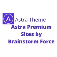 V-1.4.6 Astra Premium Sites By Brainstorm Force 