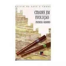 Livro Cidades Em Evolução - Patrick Geddes [1994]