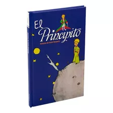 El Principito, De De Saint-exupéry, Antoine. Editorial Silver Dolphin (en Español), Tapa Dura En Español