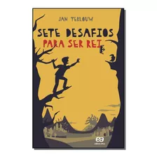 Sete Desafios Para Ser Rei - Terlouw, Jan - Atica