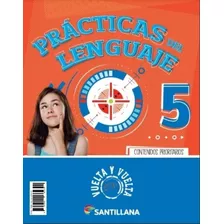 Vuelta Y Vuelta 5 - Matematica Y Practicas Del Lenguaje - Santillana, De No Aplica. Editorial Santillana, Tapa Blanda En Español, 2021