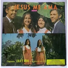 Lp Disco Vinil Leila E Neiva Quarteto Delta Jesus Me Ama 