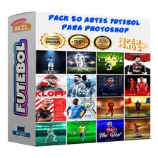 Pack 50 Artes Para Futebol Editáveis Psd + Png