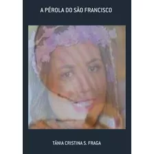 Livro A Pérola Do São Francisco