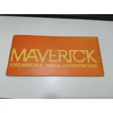 Manual Do Proprietário Ford Maverick - Novo - Original 