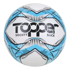 Bola Futebol Society Sintético Topper Slick Reforçada