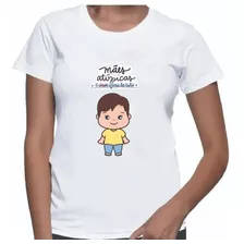 Camiseta Unix Ou Baby Look , Mãe Atípica, Síndrome Down Ref2