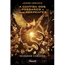 Livro A Cantiga Dos Pássaros E Das Serpentes: Edição Capa Filme