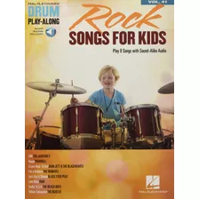 Rock Songs For Kids Drum Play-along Volume 41 Book/online A.