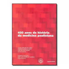 Quatrocentos E 50 Anos Hist.med.sp